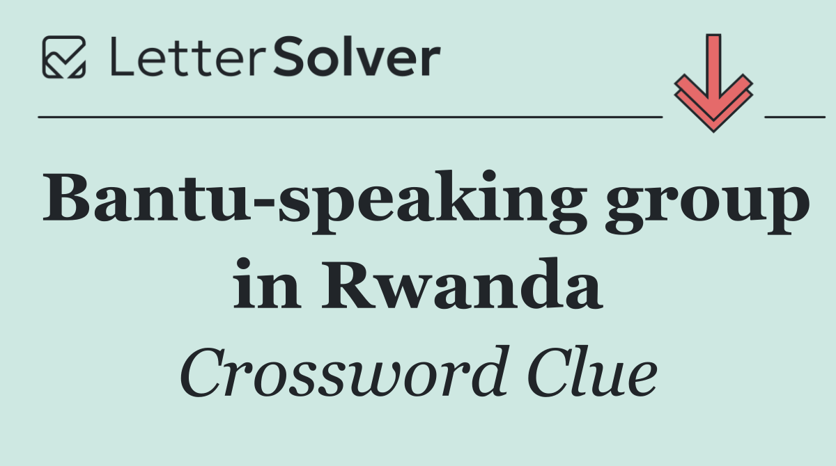 Bantu speaking group in Rwanda
