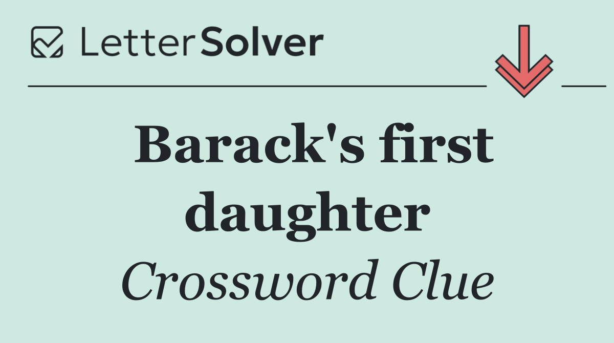 Barack's first daughter