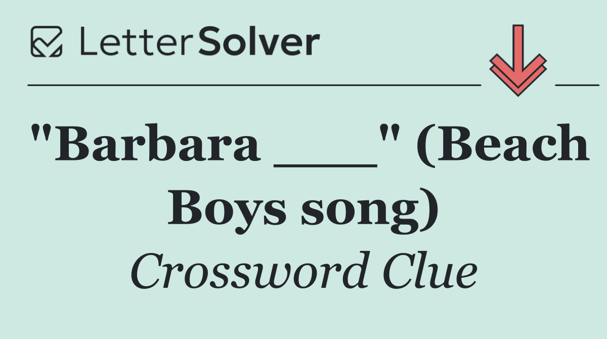 "Barbara ___" (Beach Boys song)