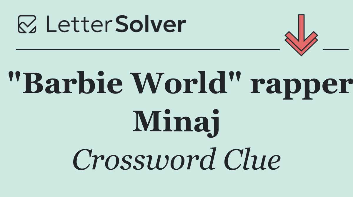 "Barbie World" rapper Minaj