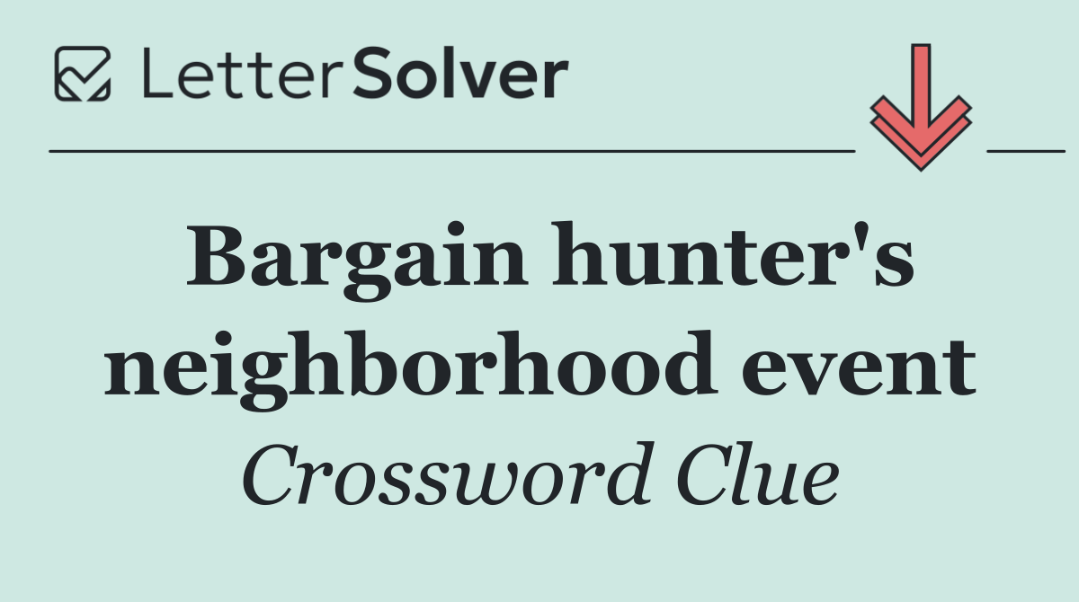 Bargain hunter's neighborhood event