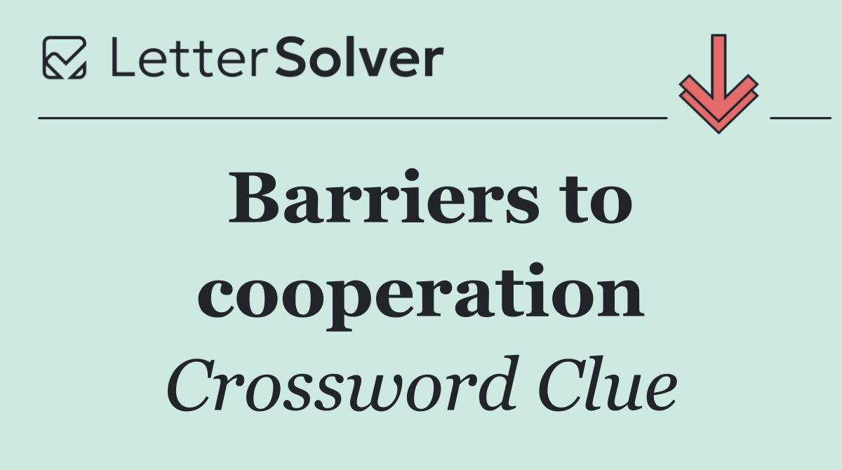 Barriers to cooperation