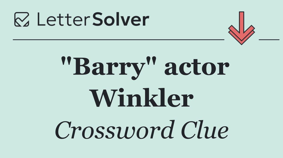 "Barry" actor Winkler