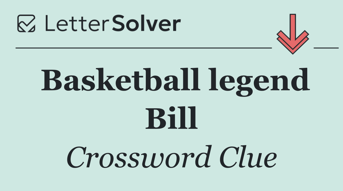Basketball legend Bill