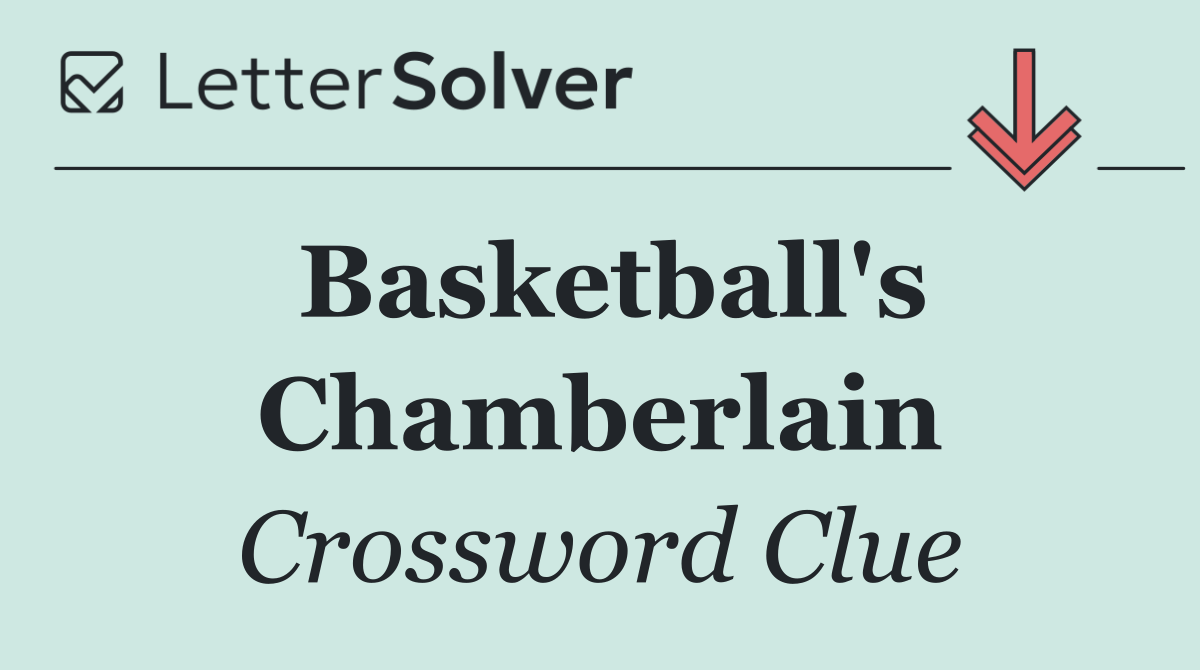 Basketball's Chamberlain