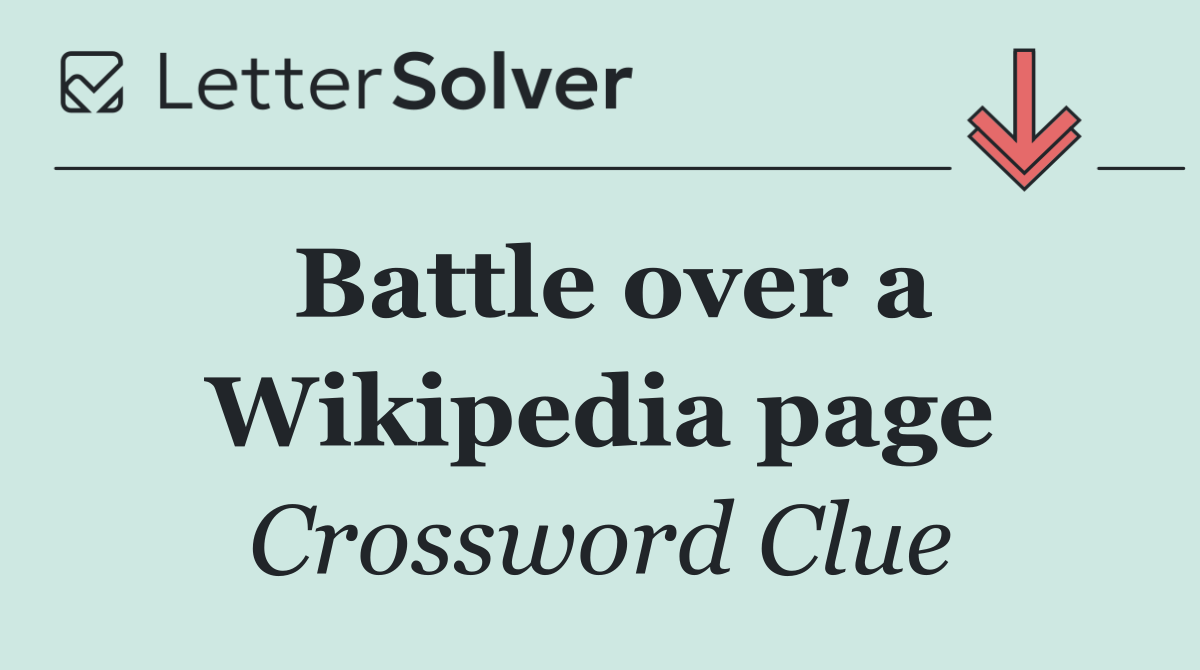 Battle over a Wikipedia page