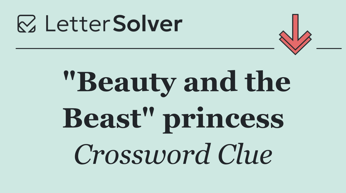 "Beauty and the Beast" princess