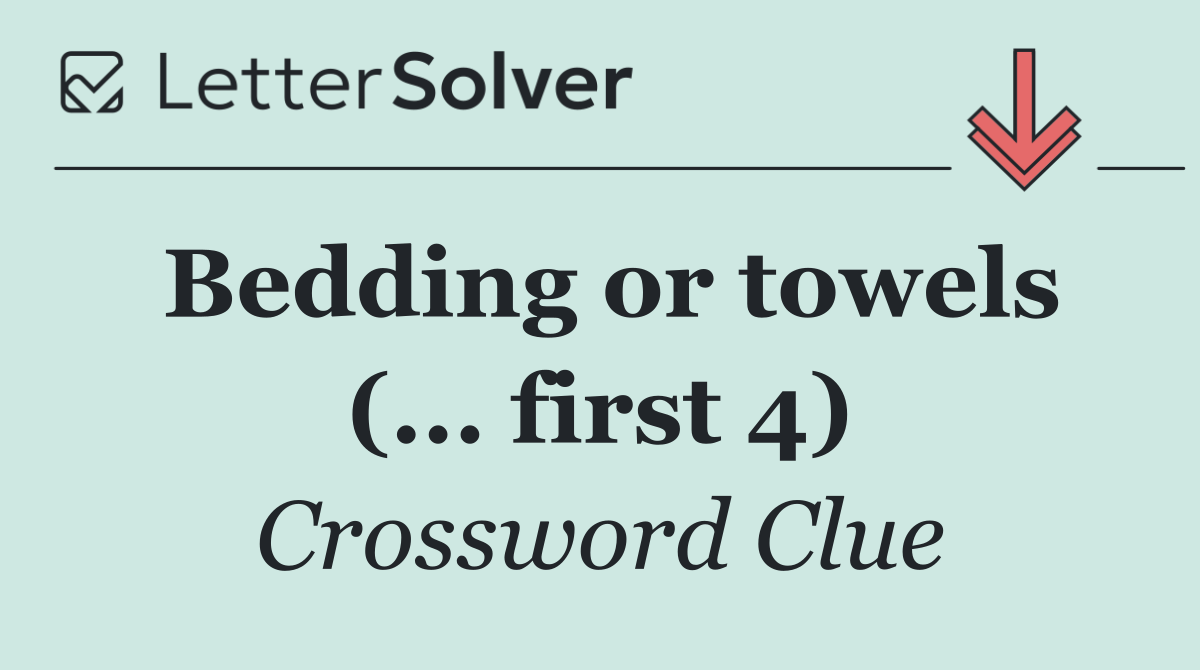 Bedding or towels (... first 4)