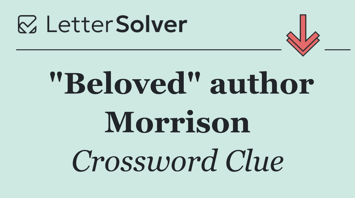 "Beloved" author Morrison