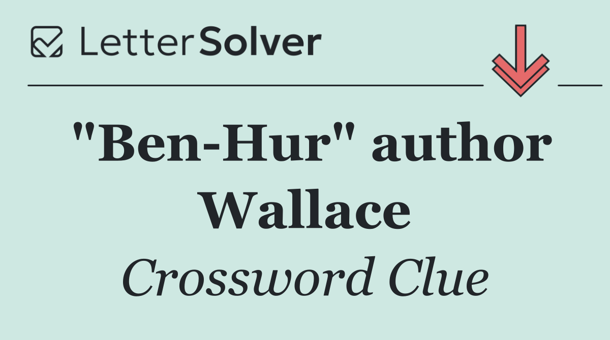 "Ben Hur" author Wallace