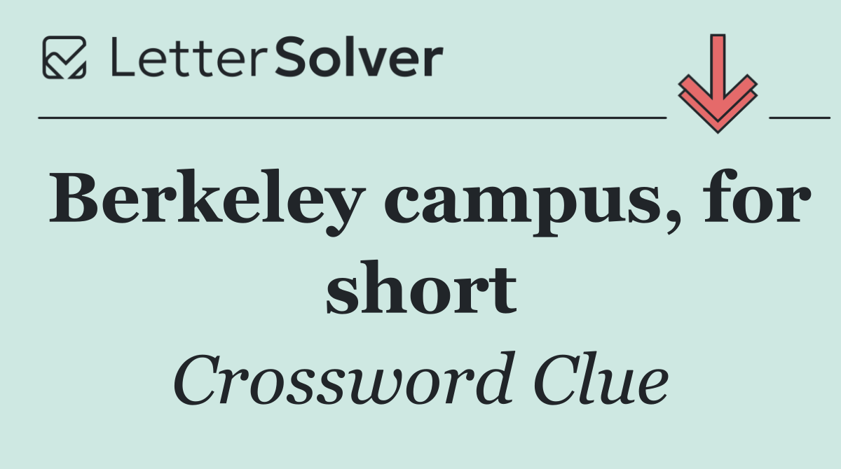 Berkeley campus, for short