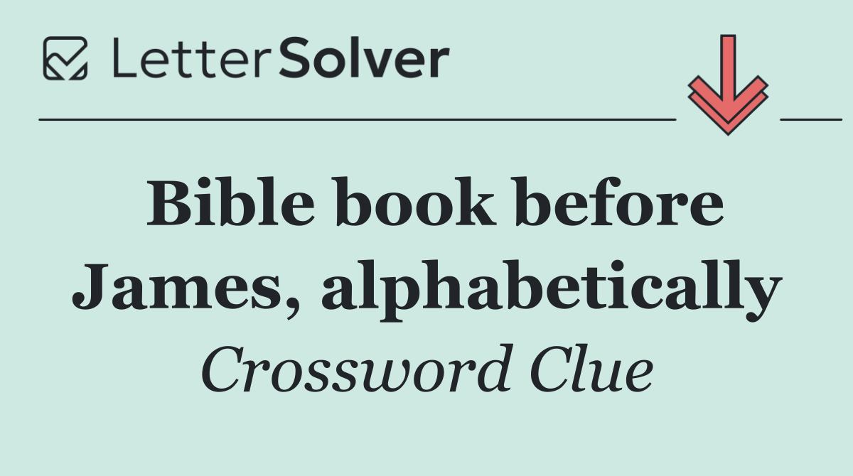 Bible book before James, alphabetically