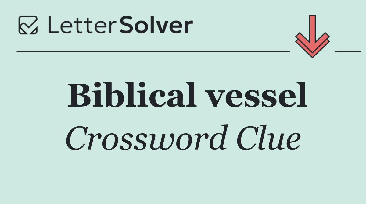 Biblical vessel