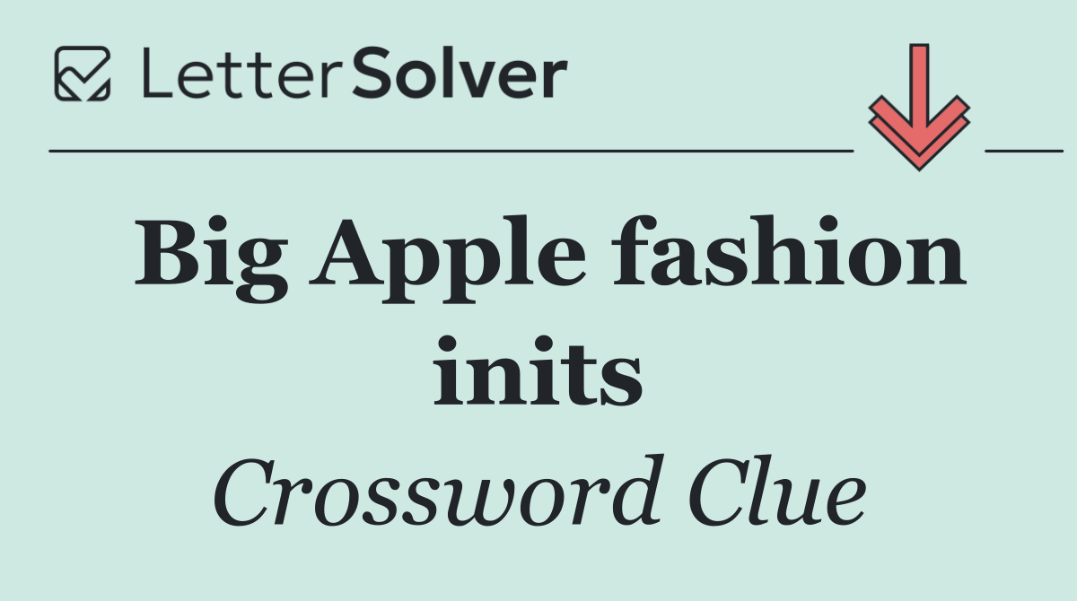 Big Apple fashion inits