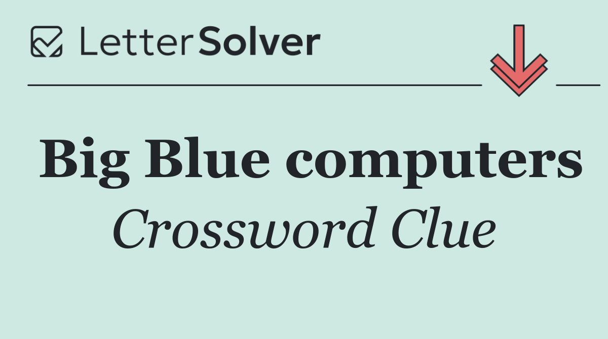 Big Blue computers