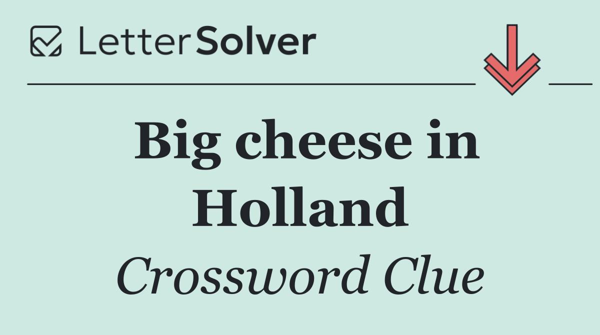 Big cheese in Holland