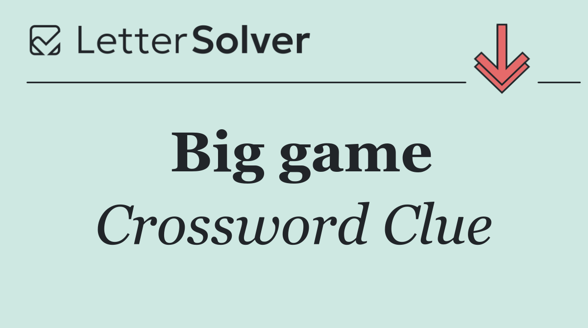 Big game