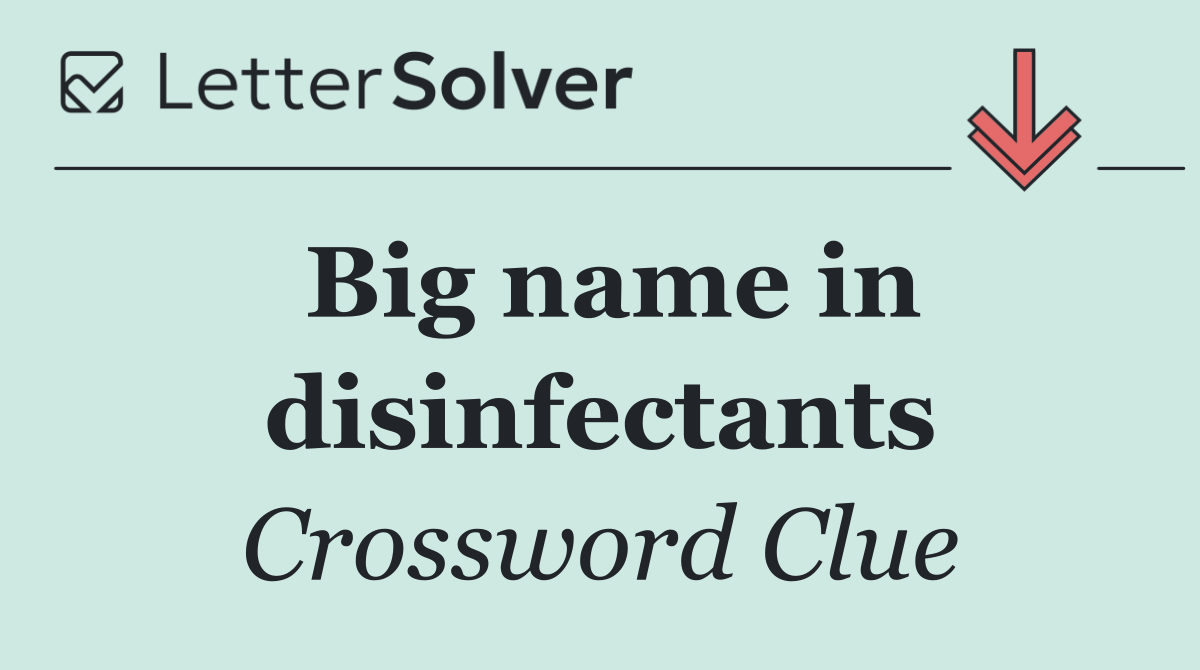 Big name in disinfectants
