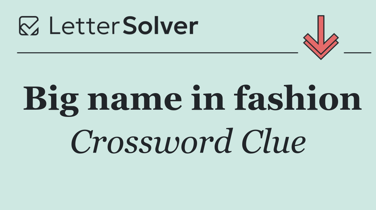 Big name in fashion