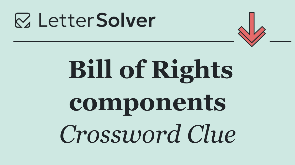 Bill of Rights components