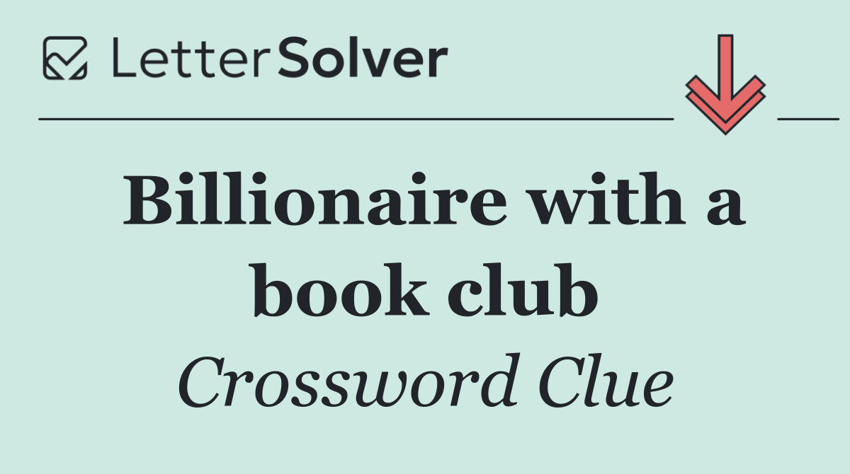 Billionaire with a book club