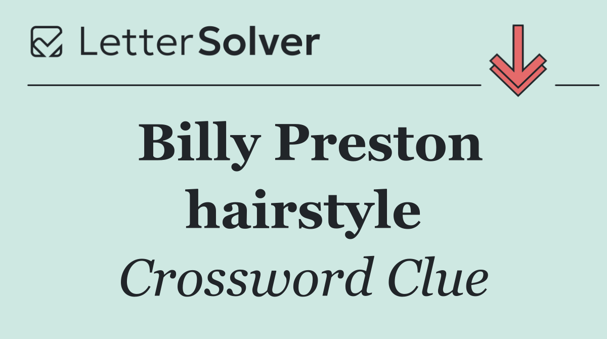 Billy Preston hairstyle