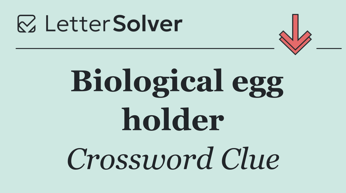 Biological egg holder