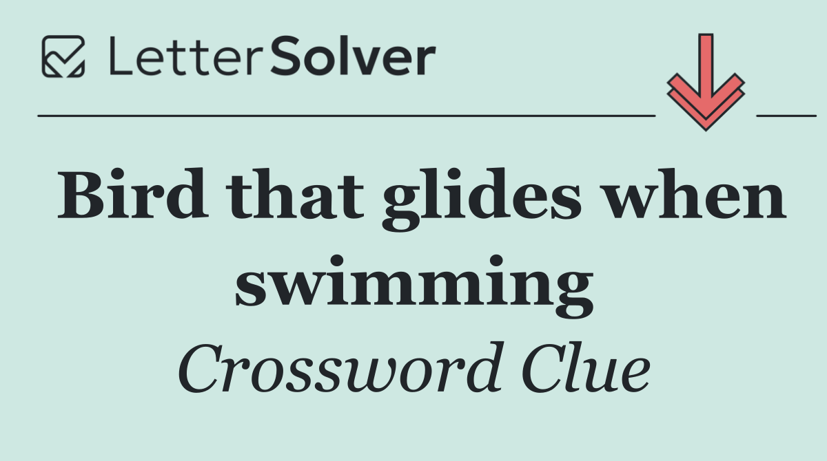 Bird that glides when swimming