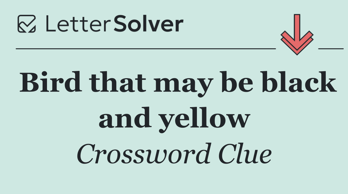 Bird that may be black and yellow