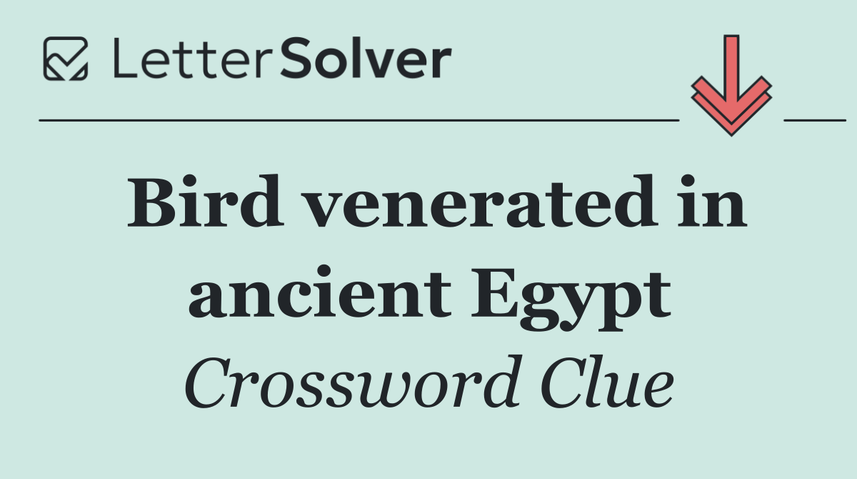 Bird venerated in ancient Egypt