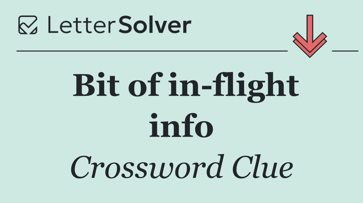 Bit of in flight info
