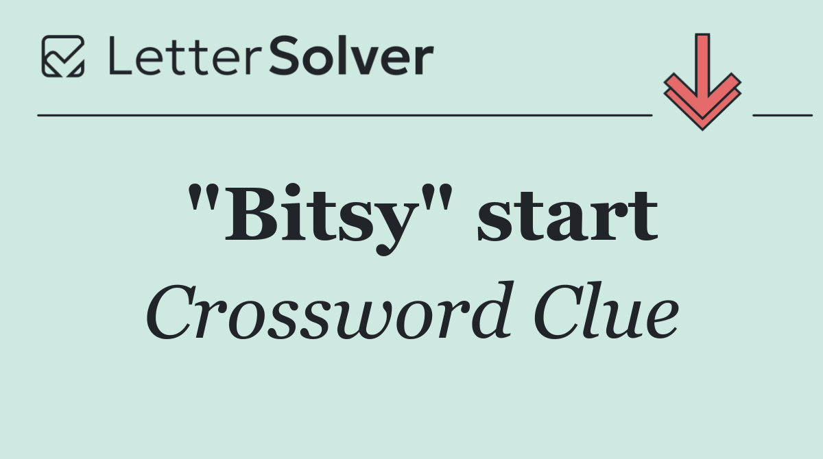 "Bitsy" start