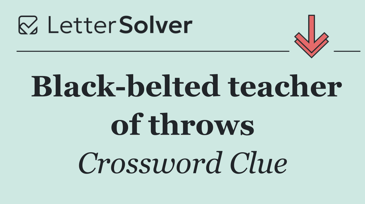 Black belted teacher of throws