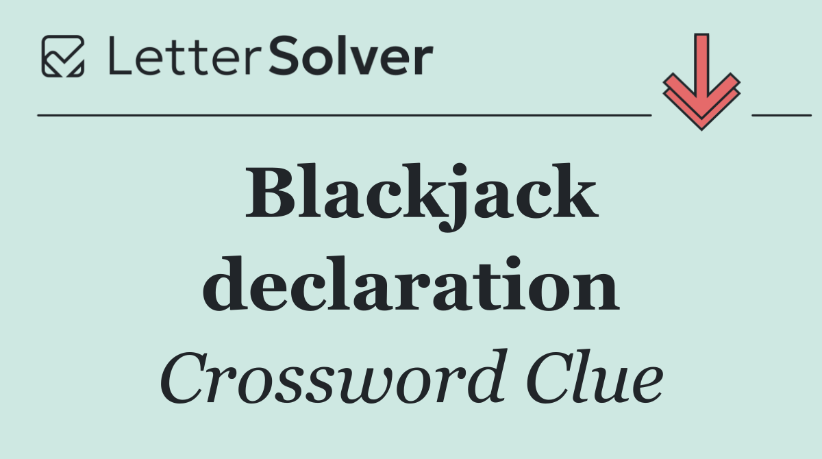 Blackjack declaration