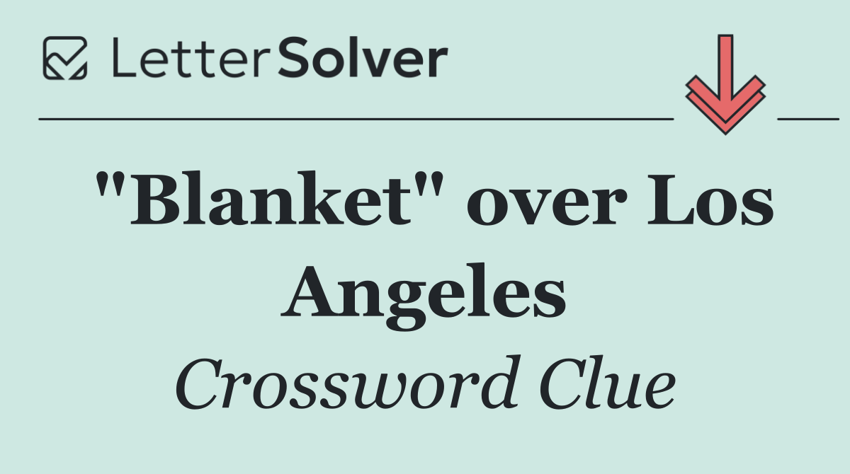 "Blanket" over Los Angeles