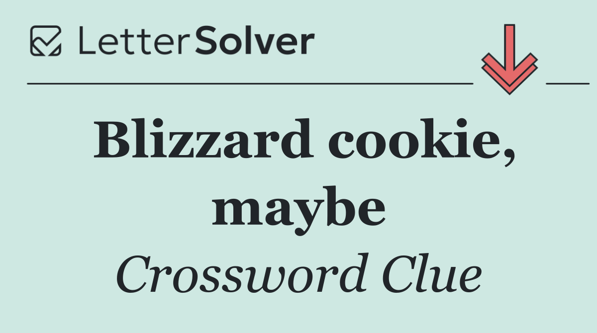 Blizzard cookie, maybe