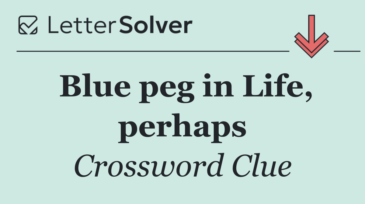 Blue peg in Life, perhaps