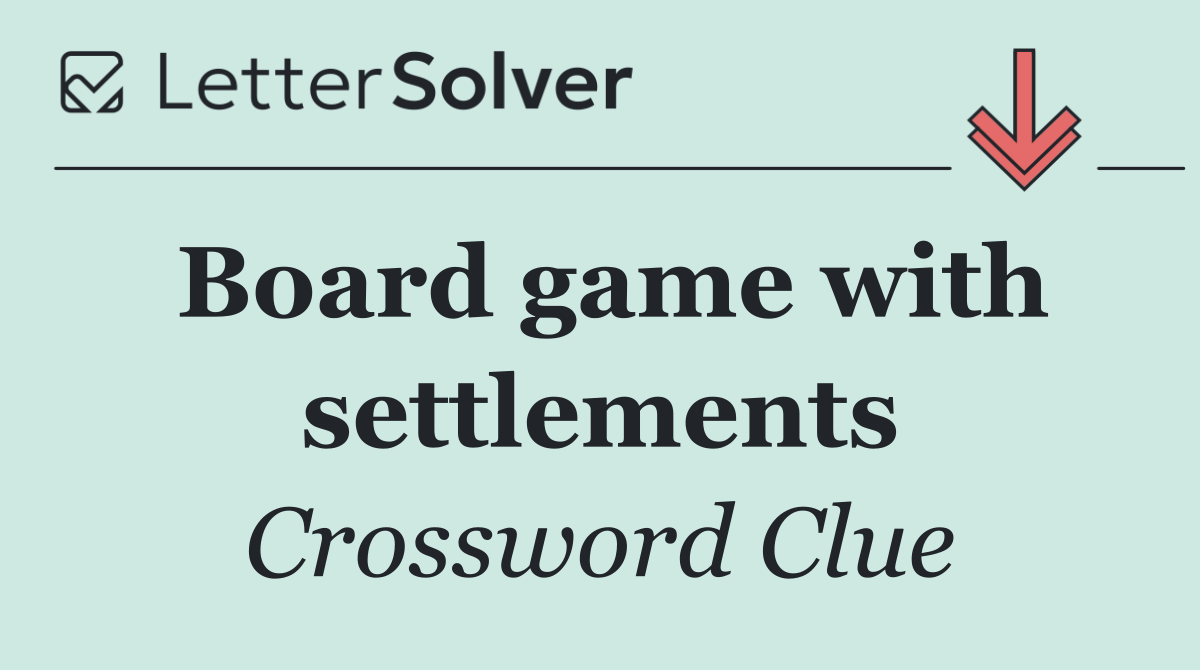 Board game with settlements