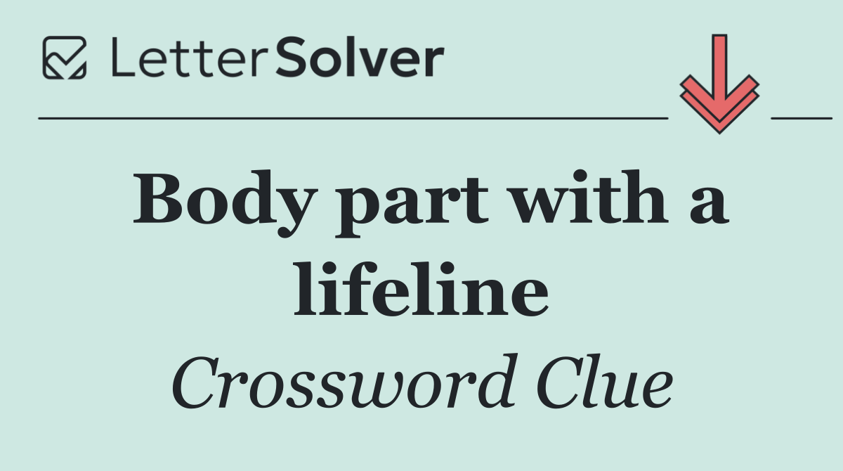 Body part with a lifeline