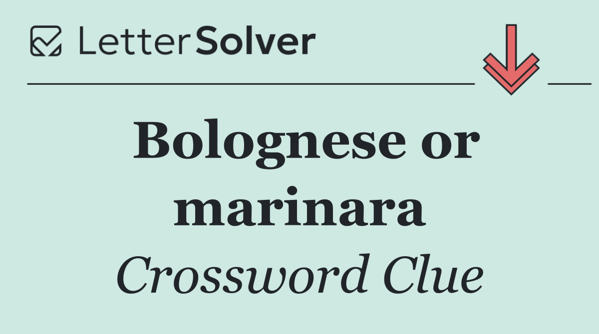Bolognese or marinara