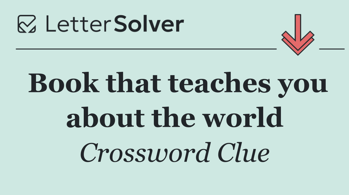 Book that teaches you about the world