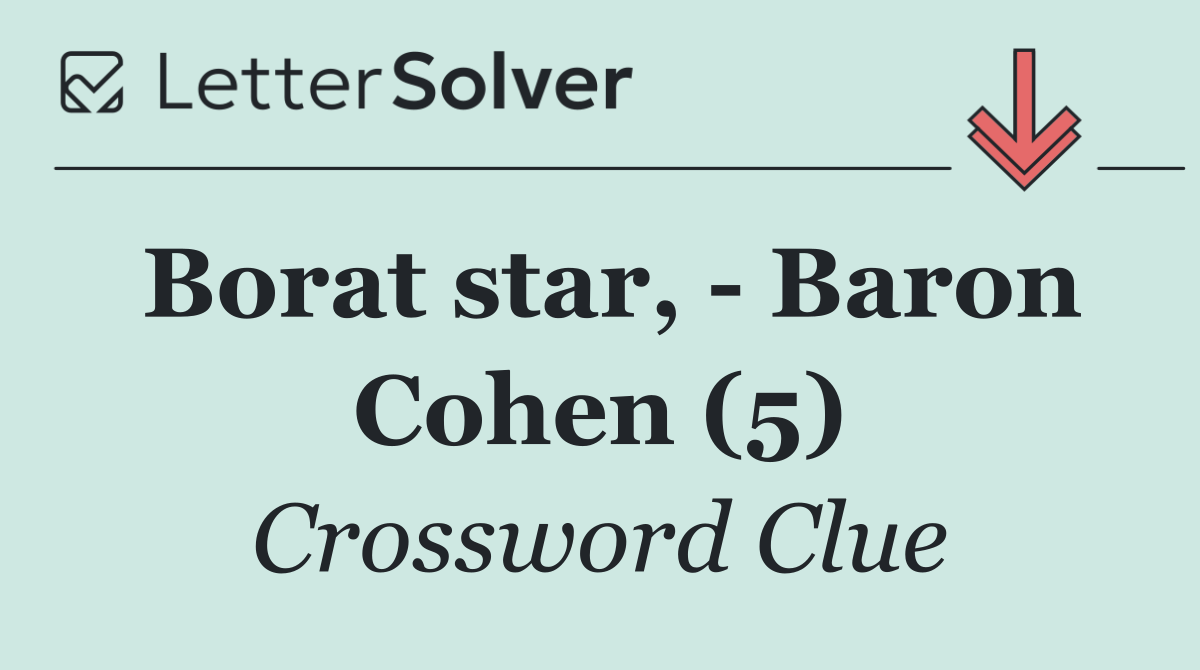 Borat star,   Baron Cohen (5)