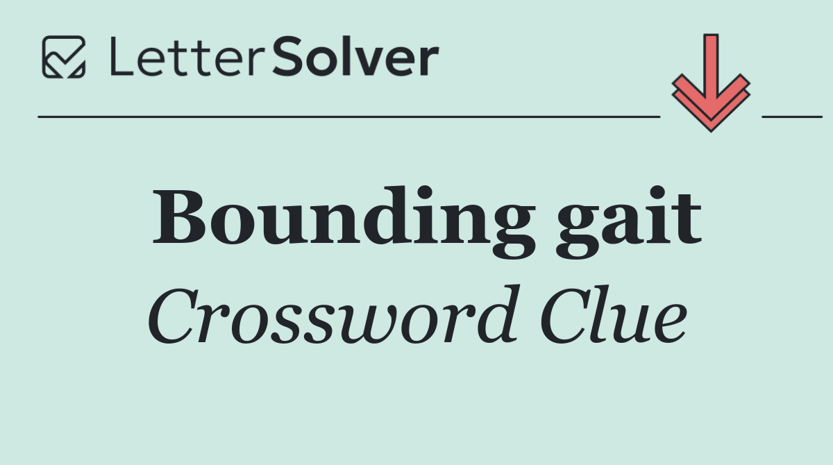Bounding gait