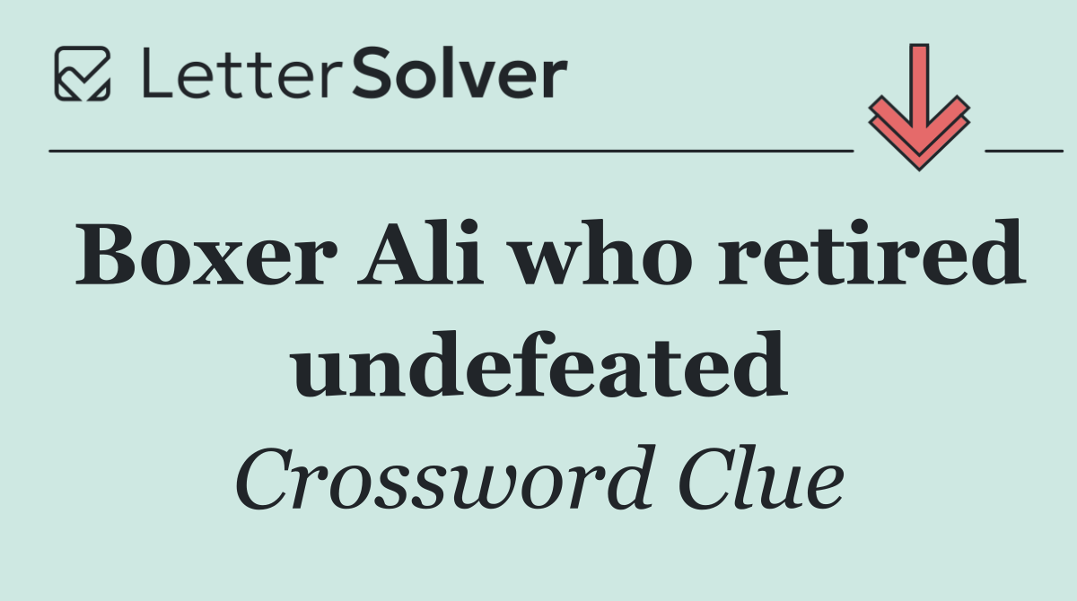 Boxer Ali who retired undefeated