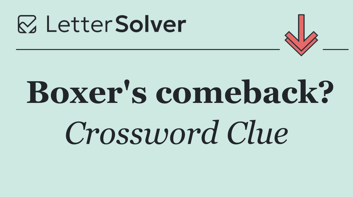 Boxer's comeback?