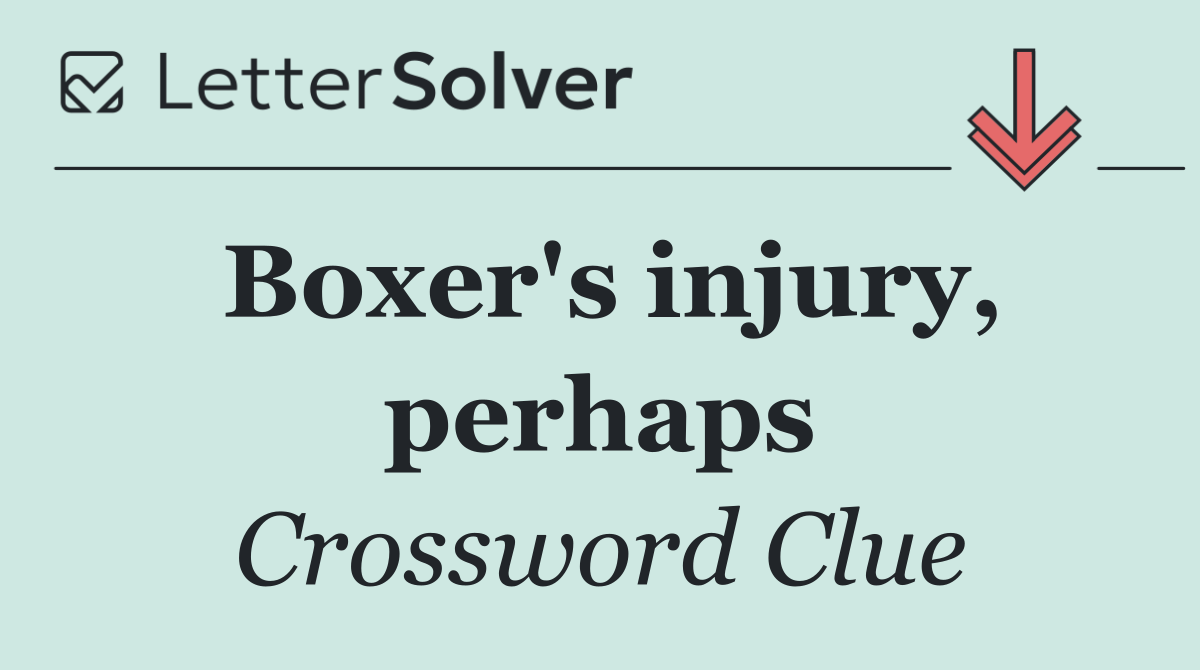 Boxer's injury, perhaps