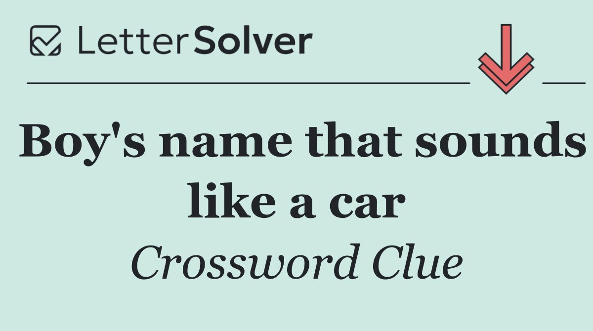 Boy's name that sounds like a car