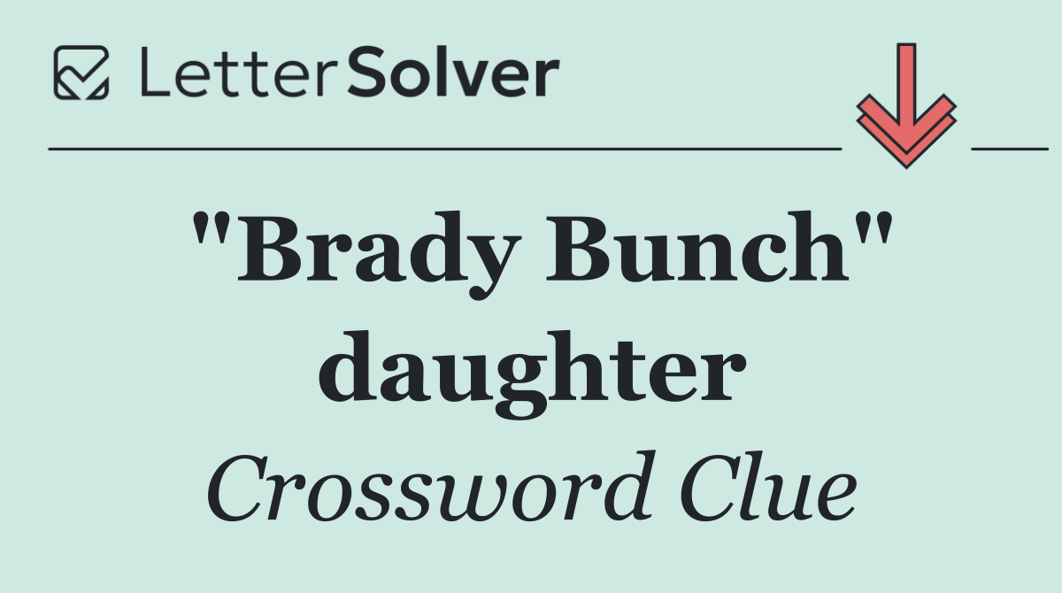 "Brady Bunch" daughter