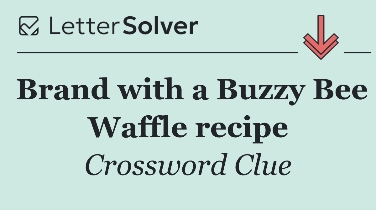 Brand with a Buzzy Bee Waffle recipe