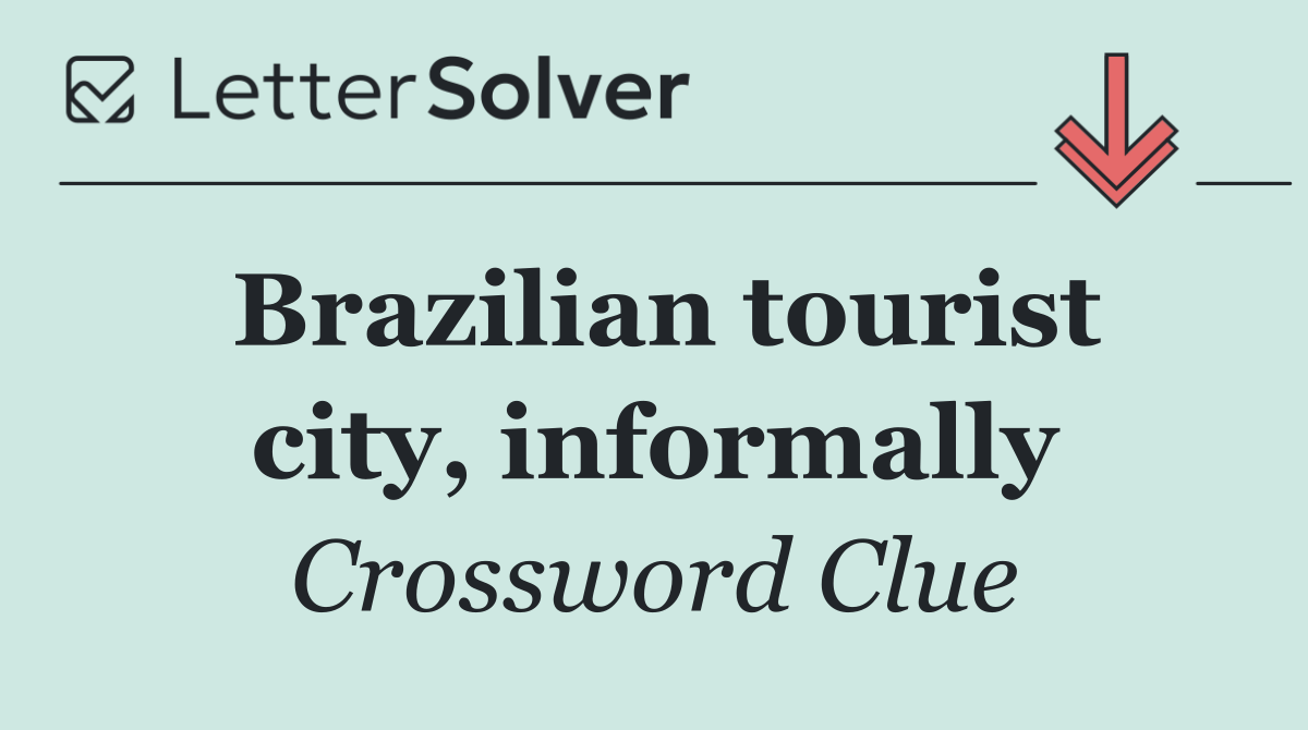 Brazilian tourist city, informally